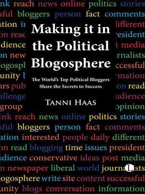 cover image of Making it in the Political Blogosphere